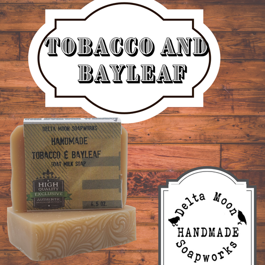 Tobacco and Bayleaf Goat Milk Soap, Ready To Ship