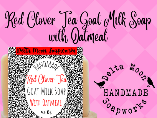 Red Clover Tea Goat Milk Soap with Oatmeal, Ready to ship